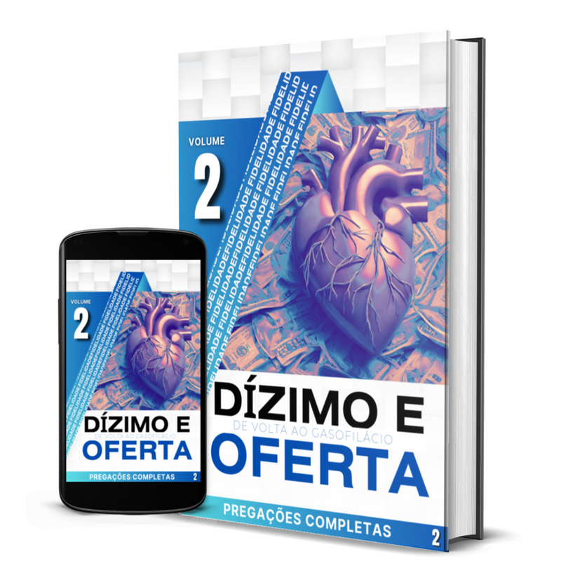 DÍZIMO E OFERTA - VOLUME 2 -  DE VOLTA AO GASOFILÁCIO -COMBO DE PREGAÇÕES