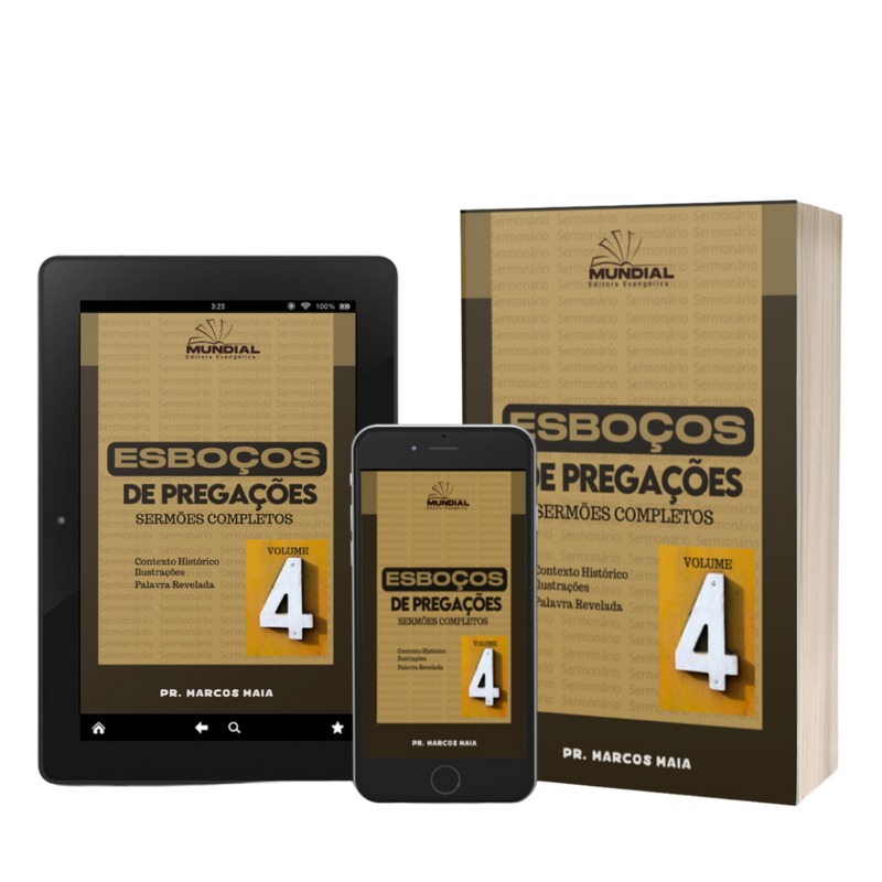 ESBOÇOS DE PREGAÇÕES - VOLUME 4 - 25 PREGAÇÕES