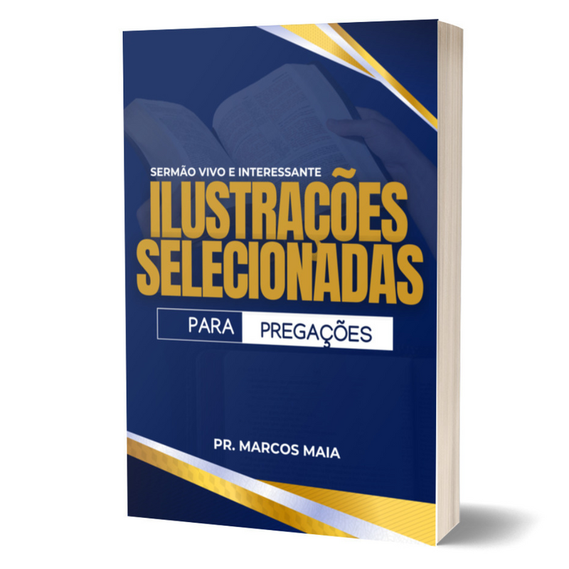 LIVRO DIGITAL -ILUSTRAÇÕES SELECIONADAS: SERMÃO VIVO E INTERESSANTE-724 PÁGINAS